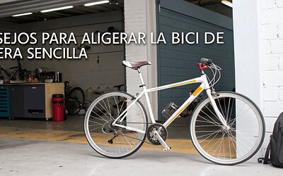 Consejos para aligerar la bici de manera sencilla