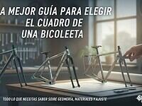 La mejor guía para elegir el cuadro de una bicicleta