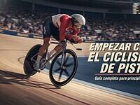 Empezar con el ciclismo de pista