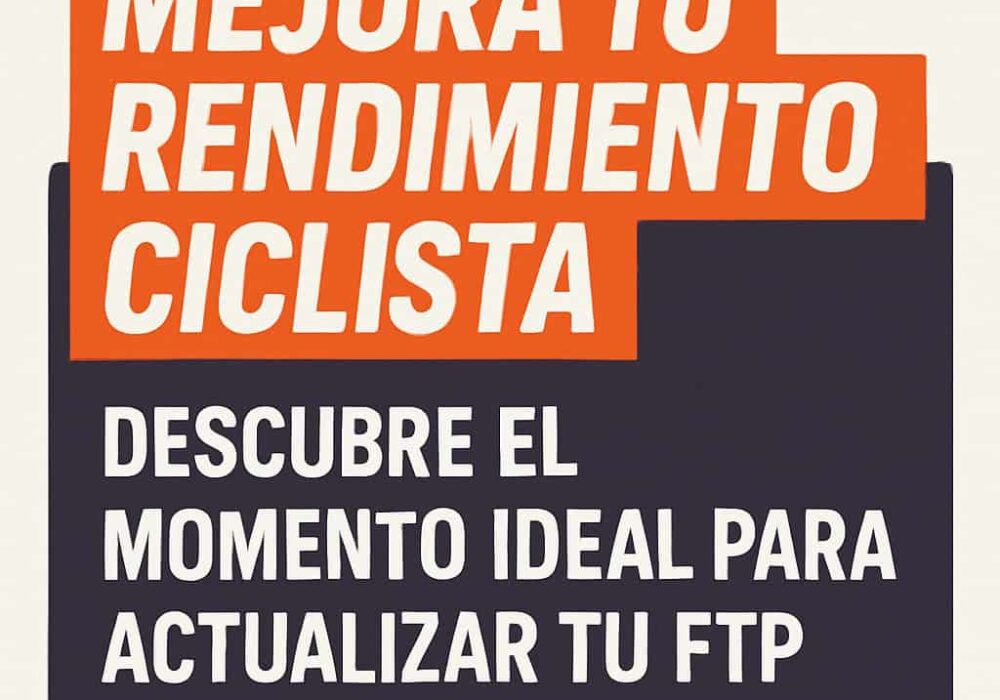 momento ideal para actualizar tu FTP