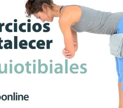 como fortalecer los musculos isquiotibiales