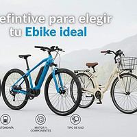 Guía definitiva para elegir tu Ebike ideal