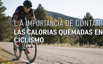 La importancia de contar las calorías quemadas en el ciclismo