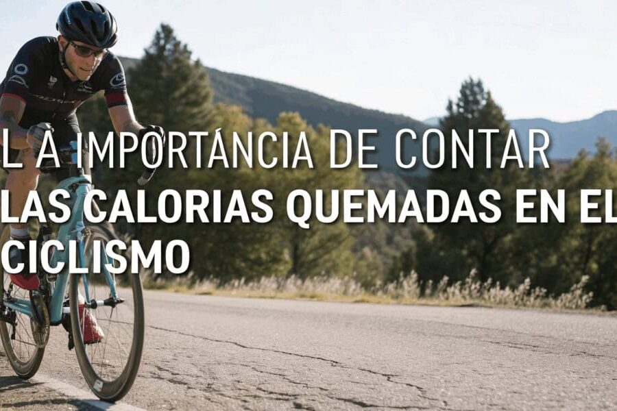 La importancia de contar las calorías quemadas en el ciclismo