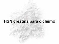 HSN Creatina para el Ciclismo