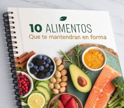 10 Alimentos que te mantendrán en forma