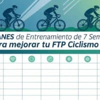 Planes de Entrenamiento de 7 Semanas para Mejorar tu FTP