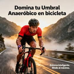 Domina tu Umbral Anaeróbico en bicicleta