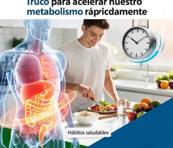 Truco para acelerar nuestro metabolismo rápidamente