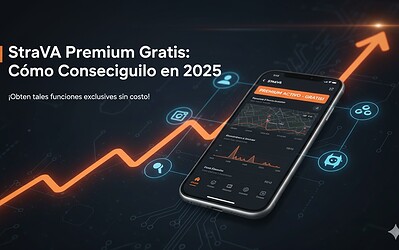 Strava Premium Gratis: Cómo Conseguirlo en 2025