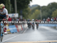 La profecía autocumplida en el ciclismo