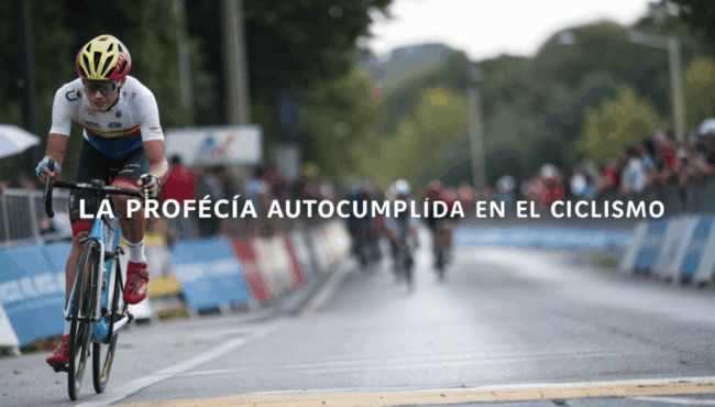 La profecía autocumplida en el ciclismo