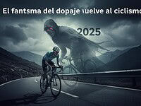 El fantasma del dopaje vuelve al ciclismo en 2025